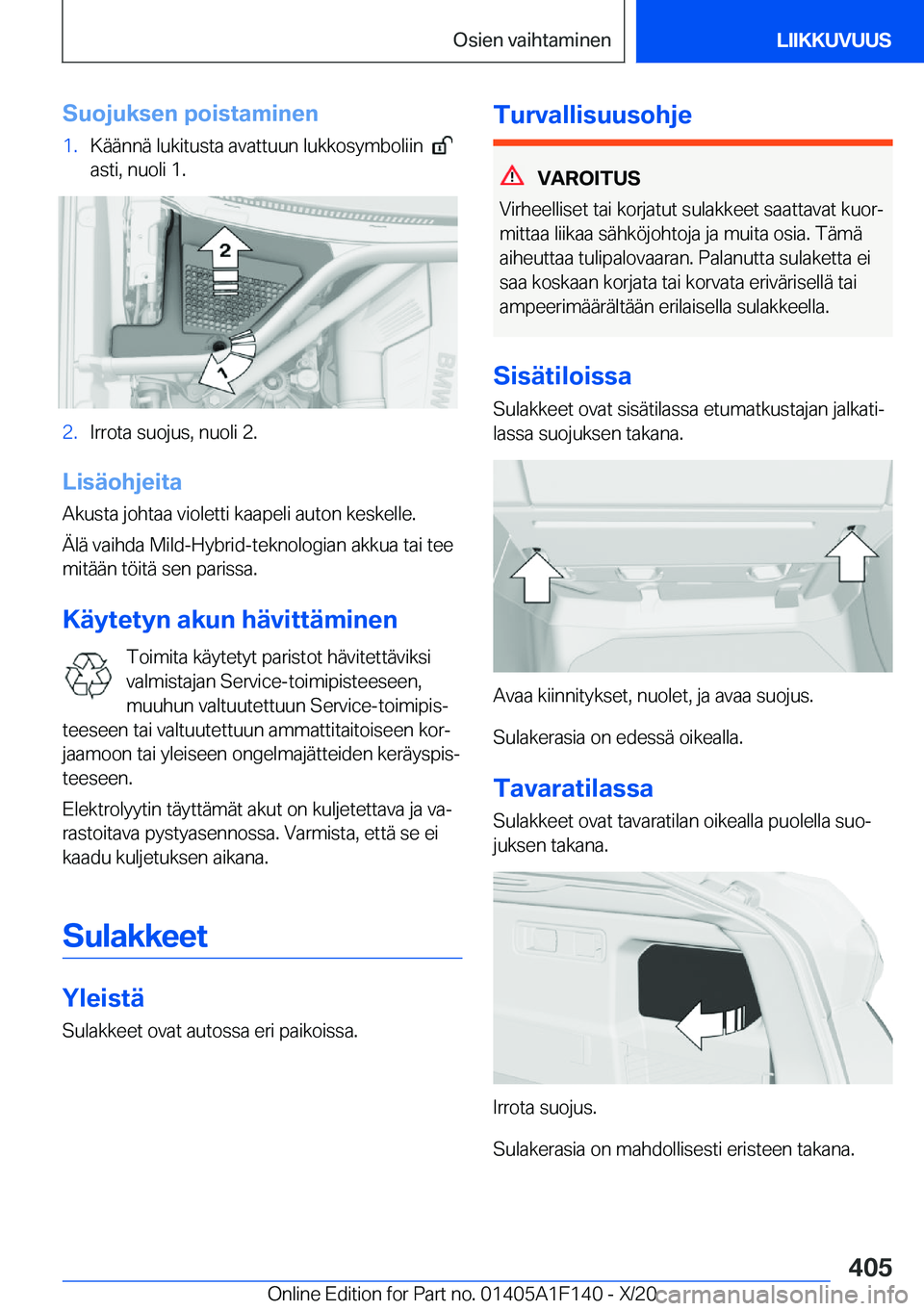 BMW X6 2021  Omistajan Käsikirja (in Finnish) �S�u�o�j�u�k�s�e�n��p�o�i�s�t�a�m�i�n�e�n�1�.�K�