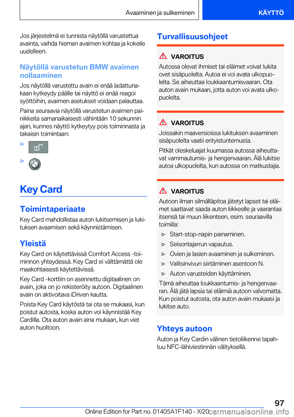 BMW X6 2021  Omistajan Käsikirja (in Finnish) �J�o�s��j�