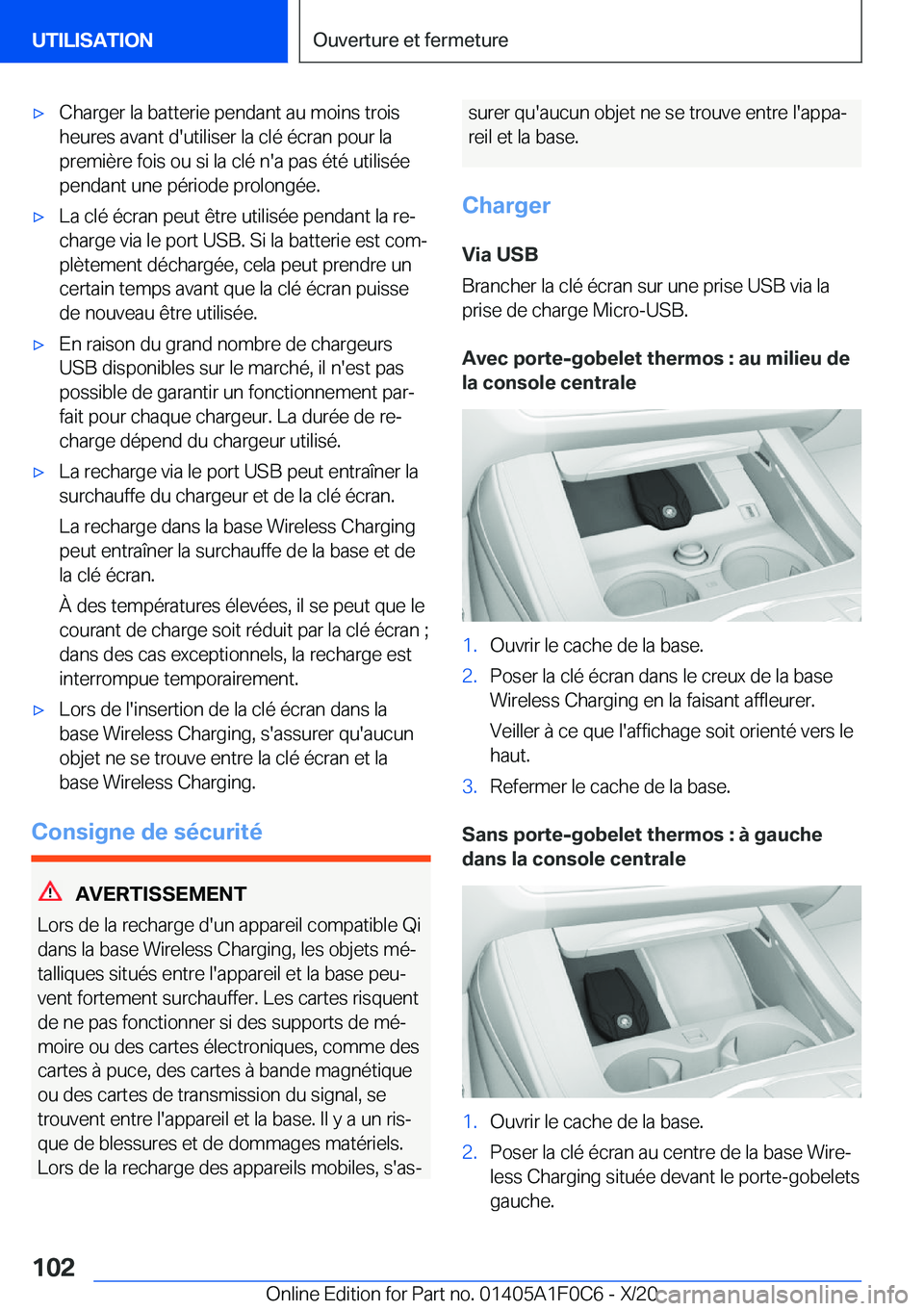BMW X6 2021  Notices Demploi (in French) 'x�C�h�a�r�g�e�r��l�a��b�a�t�t�e�r�i�e��p�e�n�d�a�n�t��a�u��m�o�i�n�s��t�r�o�i�s
�h�e�u�r�e�s��a�v�a�n�t��d�'�u�t�i�l�i�s�e�r��l�a��c�l�é��é�c�r�a�n��p�o�u�r��l�a
�p�r�e�m�i�è�