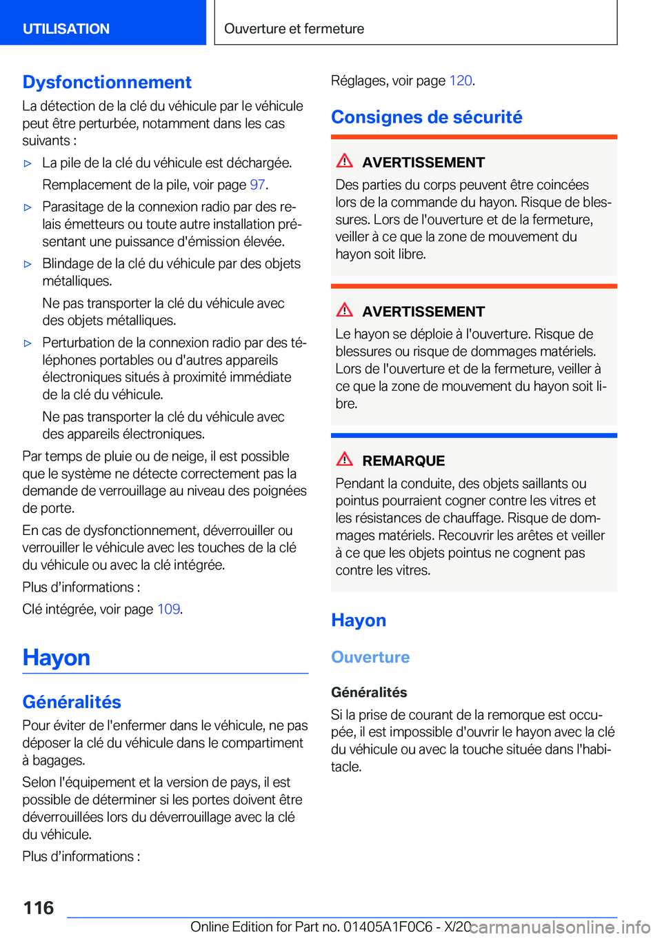 BMW X6 2021  Notices Demploi (in French) �D�y�s�f�o�n�c�t�i�o�n�n�e�m�e�n�t
�L�a��d�é�t�e�c�t�i�o�n��d�e��l�a��c�l�é��d�u��v�é�h�i�c�u�l�e��p�a�r��l�e��v�é�h�i�c�u�l�e �p�e�u�t��ê�t�r�e��p�e�r�t�u�r�b�é�e�,��n�o�t�a�m�m�e�n