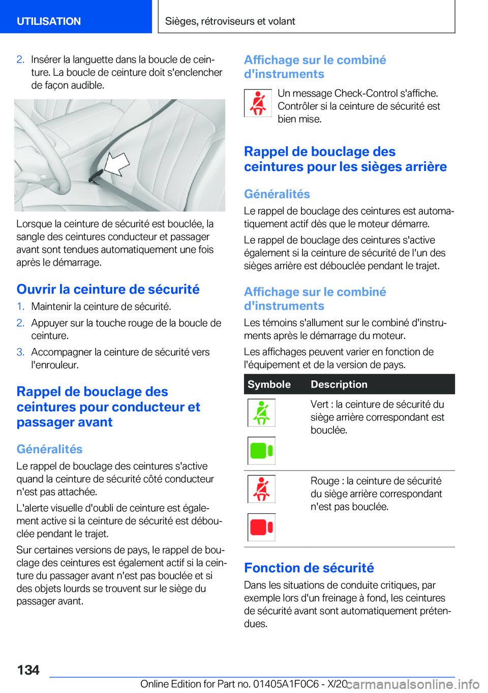 BMW X6 2021  Notices Demploi (in French) �2�.�I�n�s�é�r�e�r��l�a��l�a�n�g�u�e�t�t�e��d�a�n�s��l�a��b�o�u�c�l�e��d�e��c�e�i�nj
�t�u�r�e�.��L�a��b�o�u�c�l�e��d�e��c�e�i�n�t�u�r�e��d�o�i�t��s�'�e�n�c�l�e�n�c�h�e�r �d�e��f�a�