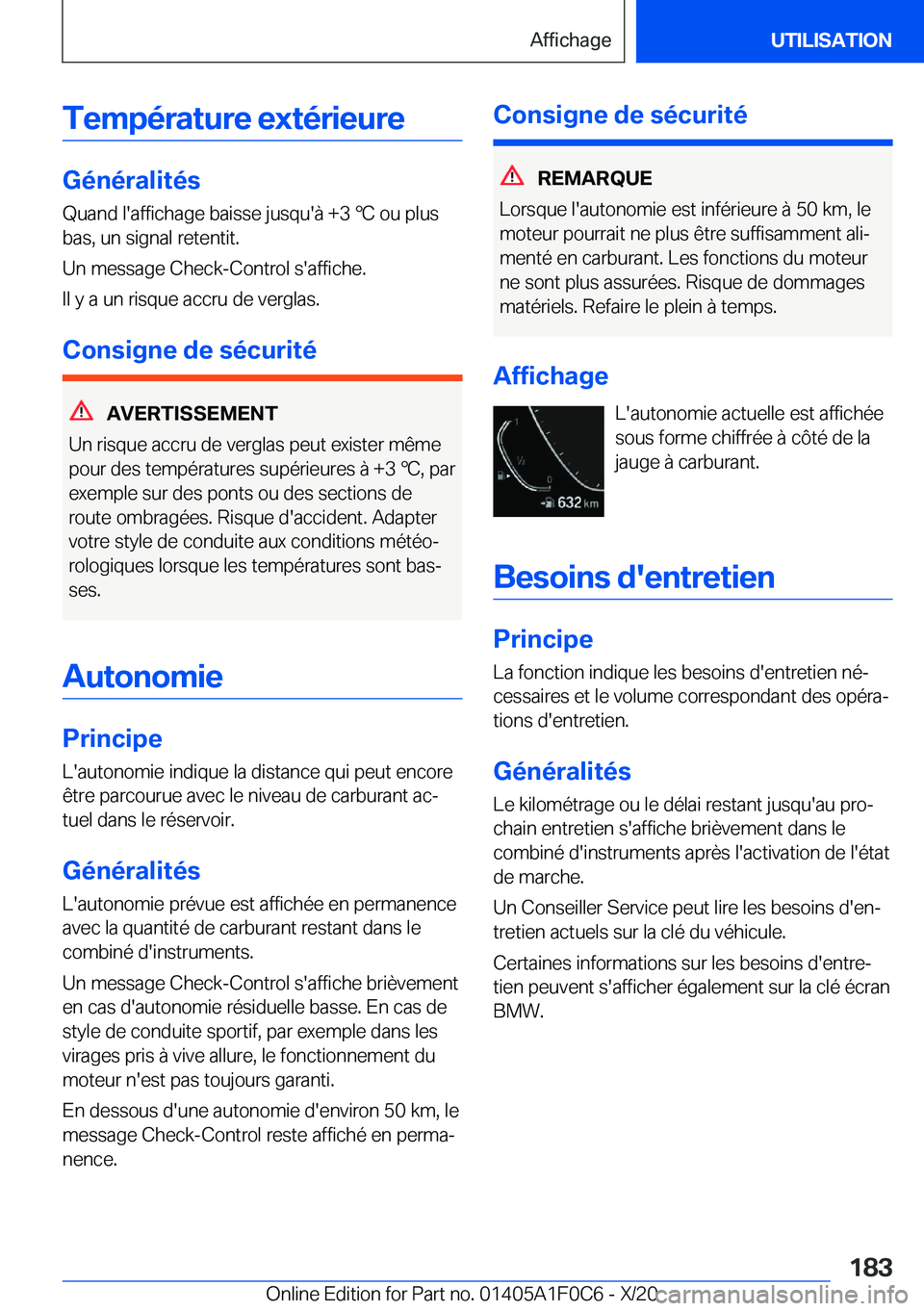 BMW X6 2021  Notices Demploi (in French) �T�e�m�p�é�r�a�t�u�r�e��e�x�t�é�r�i�e�u�r�e
�G�é�n�é�r�a�l�i�t�é�s
�Q�u�a�n�d��l�'�a�f�f�i�c�h�a�g�e��b�a�i�s�s�e��j�u�s�q�u�'�