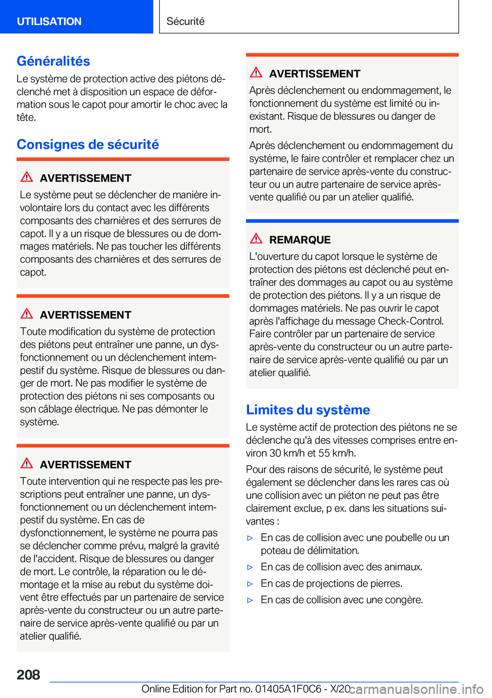 BMW X6 2021  Notices Demploi (in French) �G�é�n�é�r�a�l�i�t�é�s�L�e��s�y�s�t�è�m�e��d�e��p�r�o�t�e�c�t�i�o�n��a�c�t�i�v�e��d�e�s��p�i�é�t�o�n�s��d�éj
�c�l�e�n�c�h�é��m�e�t��