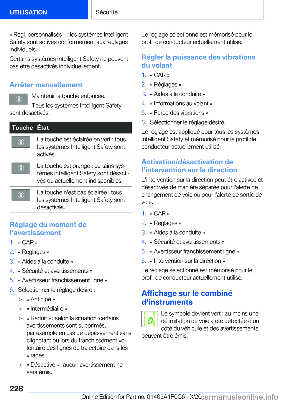 BMW X6 2021  Notices Demploi (in French) �k��R�é�g�l�.��p�e�r�s�o�n�n�a�l�i�s�é�s��{��:��l�e�s��s�y�s�t�è�m�e�s��I�n�t�e�l�l�i�g�e�n�t
�S�a�f�e�t�y��s�o�n�t��a�c�t�i�v�é�s��c�o�n�f�o�r�m�é�m�e�n�t��a�u�x��r�é�g�l�a�g�e�s
�i