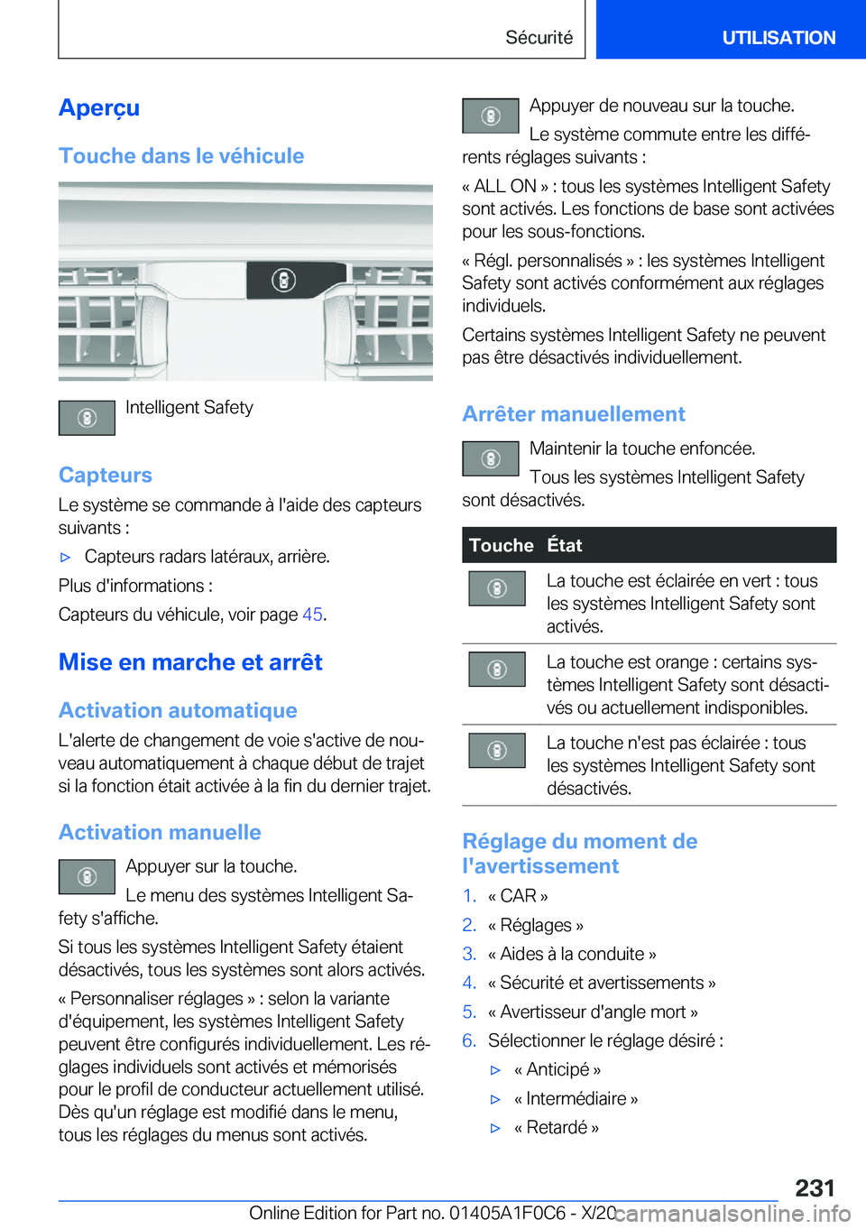 BMW X6 2021  Notices Demploi (in French) �A�p�e�r�ç�u
�T�o�u�c�h�e��d�a�n�s��l�e��v�é�h�i�c�u�l�e
�I�n�t�e�l�l�i�g�e�n�t��S�a�f�e�t�y
�C�a�p�t�e�u�r�s
�L�e��s�y�s�t�è�m�e��s�e��c�o�m�m�a�n�d�e��