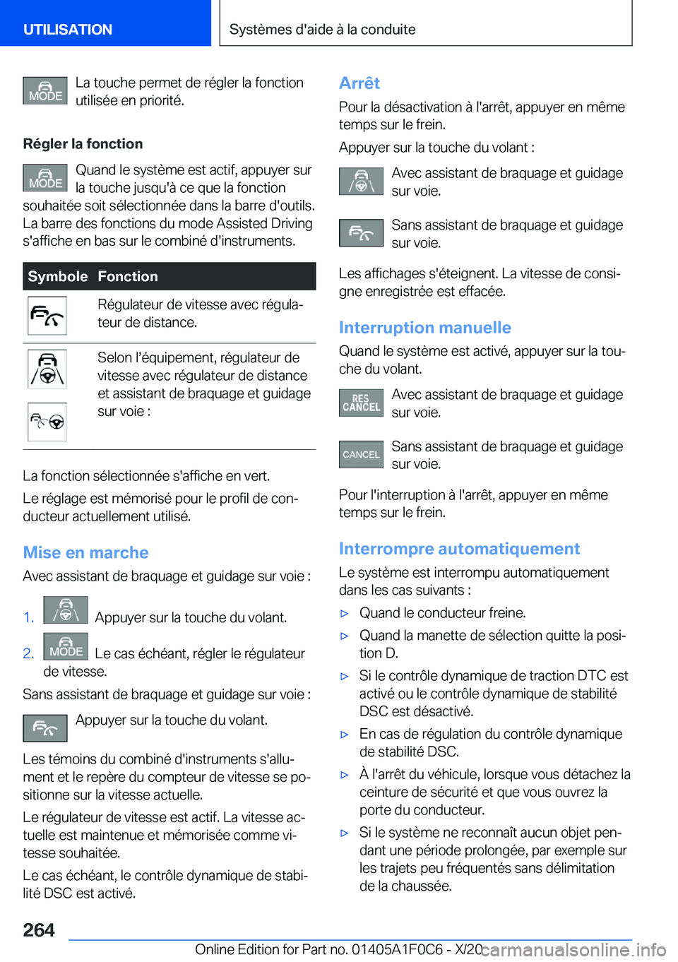 BMW X6 2021  Notices Demploi (in French) �L�a��t�o�u�c�h�e��p�e�r�m�e�t��d�e��r�é�g�l�e�r��l�a��f�o�n�c�t�i�o�n�u�t�i�l�i�s�é�e��e�n��p�r�i�o�r�i�t�é�.
�R�é�g�l�e�r��l�a��f�o�n�c�t�i�o�n �Q�u�a�n�d��l�e��s�y�s�t�è�m�e��e�s�