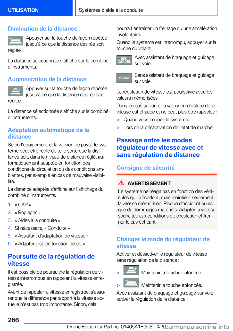BMW X6 2021  Notices Demploi (in French) �D�i�m�i�n�u�t�i�o�n��d�e��l�a��d�i�s�t�a�n�c�e�A�p�p�u�y�e�r��s�u�r��l�a��t�o�u�c�h�e��d�e��f�a�ç�o�n��r�é�p�é�t�é�e
�j�u�s�q�u�'�