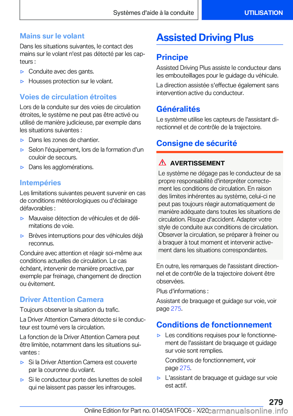BMW X6 2021  Notices Demploi (in French) �M�a�i�n�s��s�u�r��l�e��v�o�l�a�n�t
�D�a�n�s��l�e�s��s�i�t�u�a�t�i�o�n�s��s�u�i�v�a�n�t�e�s�,��l�e��c�o�n�t�a�c�t��d�e�s
�m�a�i�n�s��s�u�r��l�e��v�o�l�a�n�t��n�'�e�s�t��p�a�s��d�é�