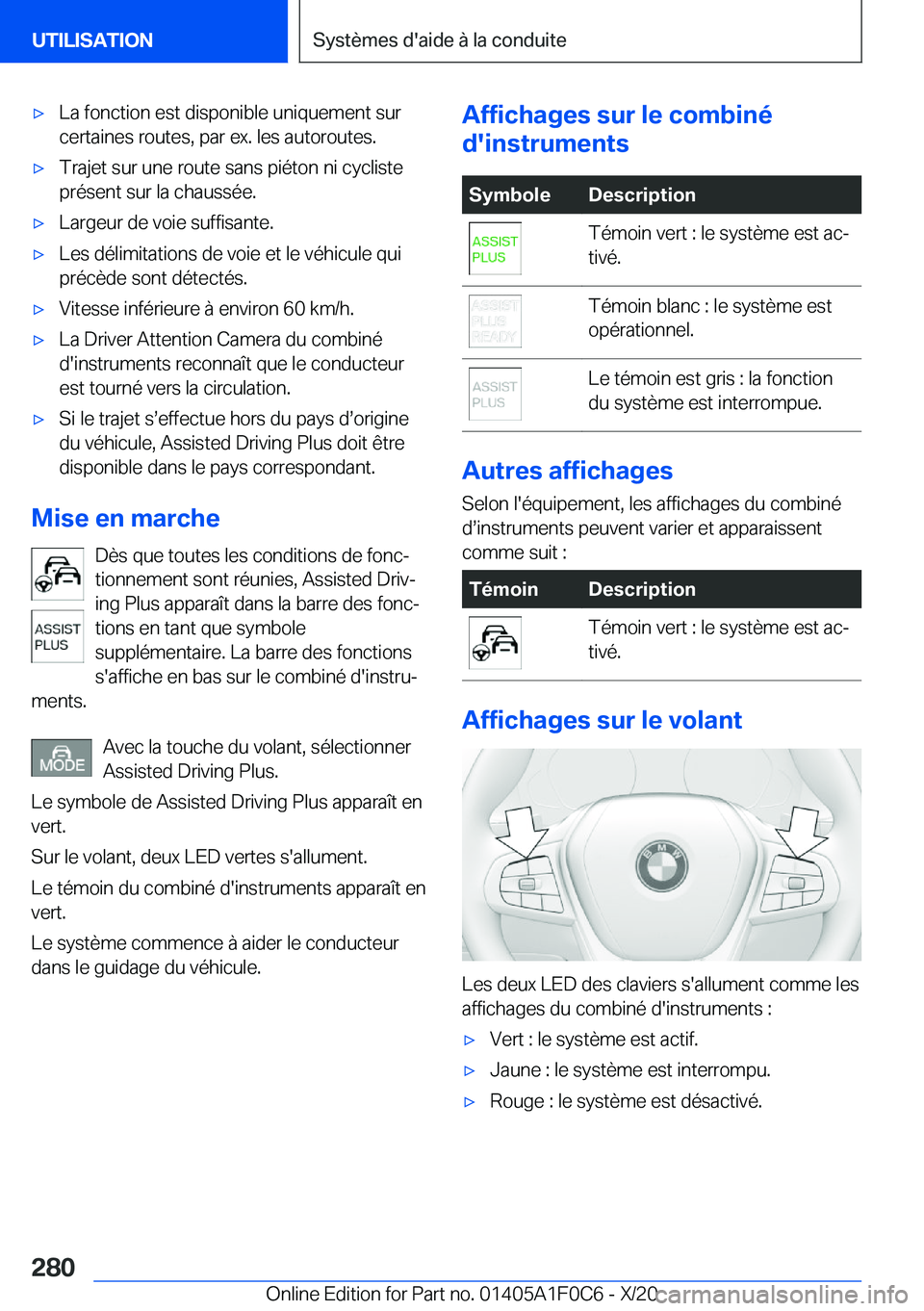 BMW X6 2021  Notices Demploi (in French) 'x�L�a��f�o�n�c�t�i�o�n��e�s�t��d�i�s�p�o�n�i�b�l�e��u�n�i�q�u�e�m�e�n�t��s�u�r
�c�e�r�t�a�i�n�e�s��r�o�u�t�e�s�,��p�a�r��e�x�.��l�e�s��a�u�t�o�r�o�u�t�e�s�.'x�T�r�a�j�e�t��s�u�r��