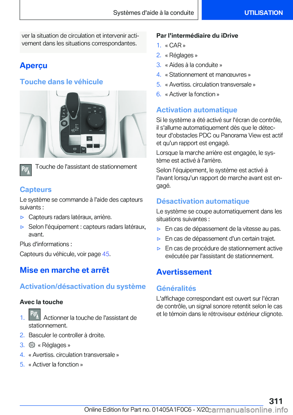 BMW X6 2021  Notices Demploi (in French) �v�e�r��l�a��s�i�t�u�a�t�i�o�n��d�e��c�i�r�c�u�l�a�t�i�o�n��e�t��i�n�t�e�r�v�e�n�i�r��a�c�t�ij
�v�e�m�e�n�t��d�a�n�s��l�e�s��s�i�t�u�a�t�i�o�n�s��c�o�r�r�e�s�p�o�n�d�a�n�t�e�s�.
�A�p�e�r�