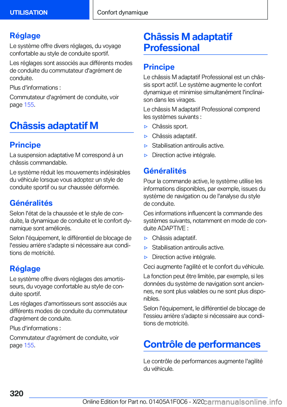 BMW X6 2021  Notices Demploi (in French) �R�é�g�l�a�g�e�L�e��s�y�s�t�è�m�e��o�f�f�r�e��d�i�v�e�r�s��r�é�g�l�a�g�e�s�,��d�u��v�o�y�a�g�e
�c�o�n�f�o�r�t�a�b�l�e��a�u��s�t�y�l�e��d�e��c�o�n�d�u�i�t�e��s�p�o�r�t�i�f�.
�L�e�s��r�é