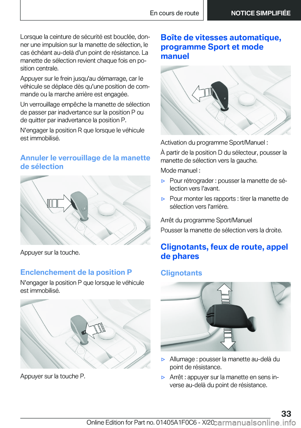 BMW X6 2021  Notices Demploi (in French) �L�o�r�s�q�u�e��l�a��c�e�i�n�t�u�r�e��d�e��s�é�c�u�r�i�t�é��e�s�t��b�o�u�c�l�é�e�,��d�o�nj�n�e�r��u�n�e��i�m�p�u�l�s�i�o�n��s�u�r��l�a��m�a�n�e�t�t�e��d�e��s�é�l�e�c�t�i�o�n�,��l�e