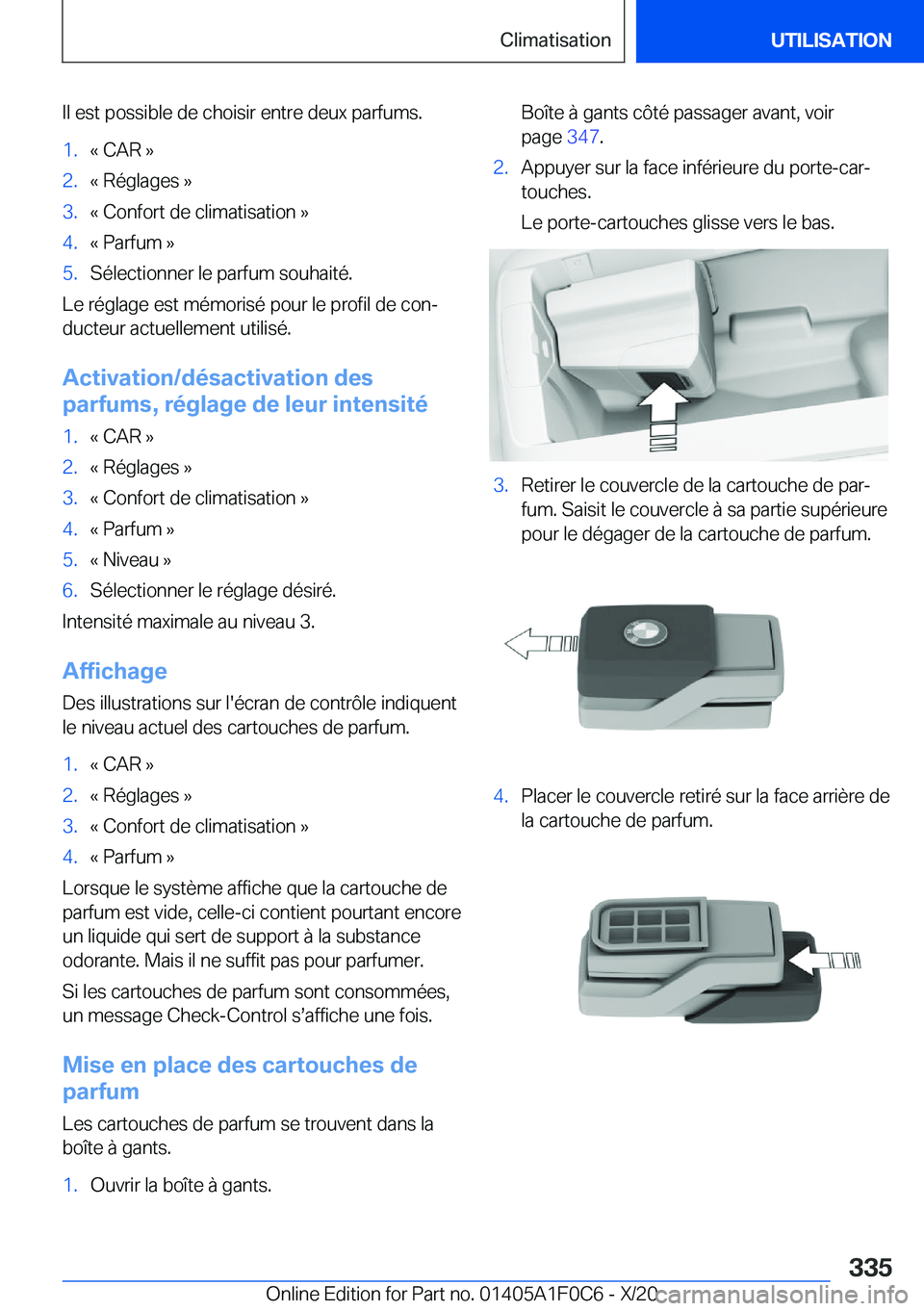 BMW X6 2021  Notices Demploi (in French) �I�l��e�s�t��p�o�s�s�i�b�l�e��d�e��c�h�o�i�s�i�r��e�n�t�r�e��d�e�u�x��p�a�r�f�u�m�s�.�1�.�k��C�A�R��{�2�.�k��R�é�g�l�a�g�e�s��{�3�.�k��C�o�n�f�o�r�t��d�e��c�l�i�m�a�t�i�s�a�t�i�o�n��{�