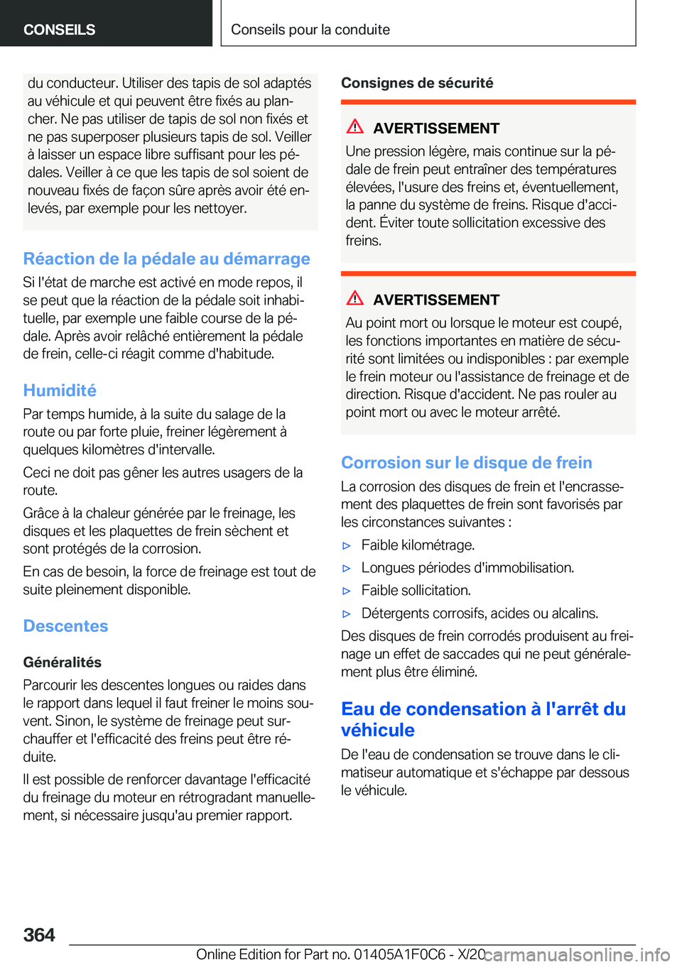 BMW X6 2021  Notices Demploi (in French) �d�u��c�o�n�d�u�c�t�e�u�r�.��U�t�i�l�i�s�e�r��d�e�s��t�a�p�i�s��d�e��s�o�l��a�d�a�p�t�é�s
�a�u��v�é�h�i�c�u�l�e��e�t��q�u�i��p�e�u�v�e�n�t��ê�t�r�e��f�i�x�é�s��a�u��p�l�a�nj
�c�h�e