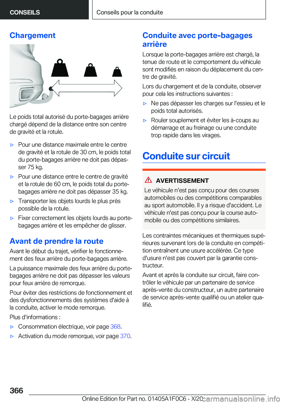 BMW X6 2021  Notices Demploi (in French) �C�h�a�r�g�e�m�e�n�t
�L�e��p�o�i�d�s��t�o�t�a�l��a�u�t�o�r�i�s�é��d�u��p�o�r�t�e�-�b�a�g�a�g�e�s��a�r�r�i�è�r�e�c�h�a�r�g�é��d�é�p�e�n�d��d�e��l�a��d�i�s�t�a�n�c�e��e�n�t�r�e��s�o�n��