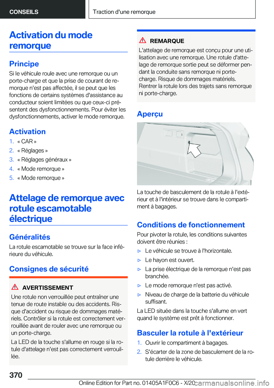 BMW X6 2021  Notices Demploi (in French) �A�c�t�i�v�a�t�i�o�n��d�u��m�o�d�e�r�e�m�o�r�q�u�e
�P�r�i�n�c�i�p�e
�S�i��l�e��v�é�h�i�c�u�l�e��r�o�u�l�e��a�v�e�c��u�n�e��r�e�m�o�r�q�u�e��o�u��u�n �p�o�r�t�e�-�c�h�a�r�g�e��e�t��q�u�e�