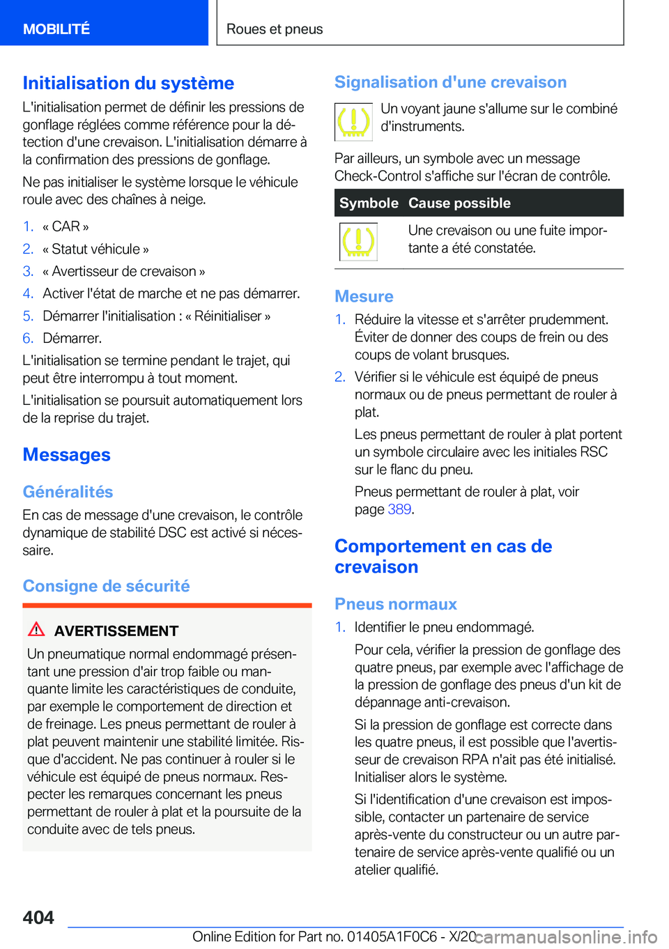 BMW X6 2021  Notices Demploi (in French) �I�n�i�t�i�a�l�i�s�a�t�i�o�n��d�u��s�y�s�t�è�m�e�L�'�i�n�i�t�i�a�l�i�s�a�t�i�o�n��p�e�r�m�e�t��d�e��d�é�f�i�n�i�r��l�e�s��p�r�e�s�s�i�o�n�s��d�e
�g�o�n�f�l�a�g�e��r�é�g�l�é�e�s��c�o�