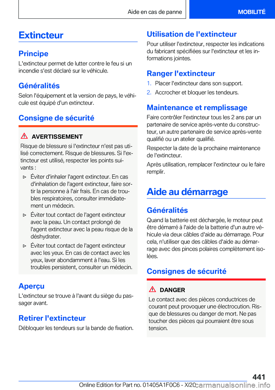 BMW X6 2021  Notices Demploi (in French) �E�x�t�i�n�c�t�e�u�r
�P�r�i�n�c�i�p�e
�L�'�e�x�t�i�n�c�t�e�u�r��p�e�r�m�e�t��d�e��l�u�t�t�e�r��c�o�n�t�r�e��l�e��f�e�u��s�i��u�n
�i�n�c�e�n�d�i�e��s�'�e�s�t��d�é�c�l�a�r�é��s�u�r�