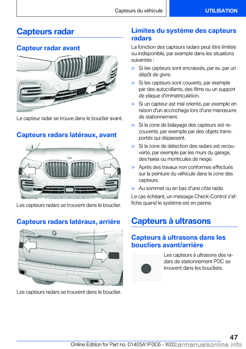 BMW X6 2021  Notices Demploi (in French) �C�a�p�t�e�u�r�s��r�a�d�a�r
�C�a�p�t�e�u�r��r�a�d�a�r��a�v�a�n�t
�L�e��c�a�p�t�e�u�r��r�a�d�a�r��s�e��t�r�o�u�v�e��d�a�n�s��l�e��b�o�u�c�l�i�e�r��a�v�a�n�t�.
�C�a�p�t�e�u�r�s��r�a�d�a�r�s�