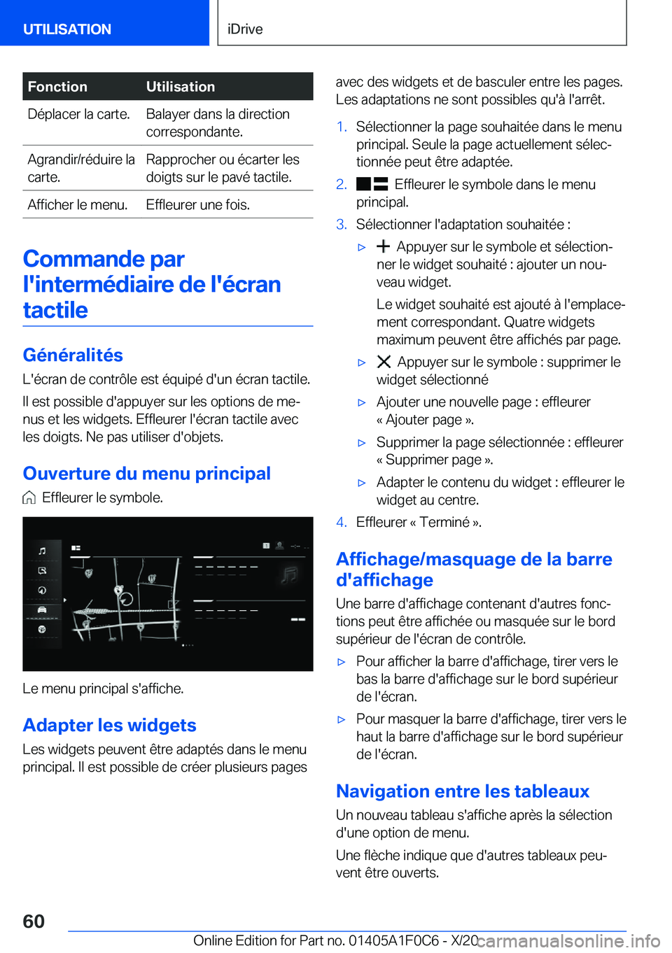 BMW X6 2021  Notices Demploi (in French) �F�o�n�c�t�i�o�n�U�t�i�l�i�s�a�t�i�o�n�D�é�p�l�a�c�e�r��l�a��c�a�r�t�e�.�B�a�l�a�y�e�r��d�a�n�s��l�a��d�i�r�e�c�t�i�o�n
�c�o�r�r�e�s�p�o�n�d�a�n�t�e�.�A�g�r�a�n�d�i�r�/�r�é�d�u�i�r�e��l�a
�c�a