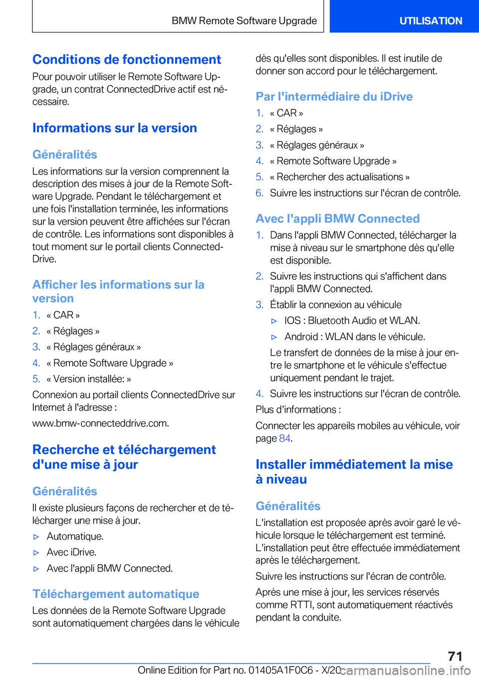BMW X6 2021  Notices Demploi (in French) �C�o�n�d�i�t�i�o�n�s��d�e��f�o�n�c�t�i�o�n�n�e�m�e�n�t
�P�o�u�r��p�o�u�v�o�i�r��u�t�i�l�i�s�e�r��l�e��R�e�m�o�t�e��S�o�f�t�w�a�r�e��U�pj
�g�r�a�d�e�,��u�n��c�o�n�t�r�a�t��C�o�n�n�e�c�t�e�d
