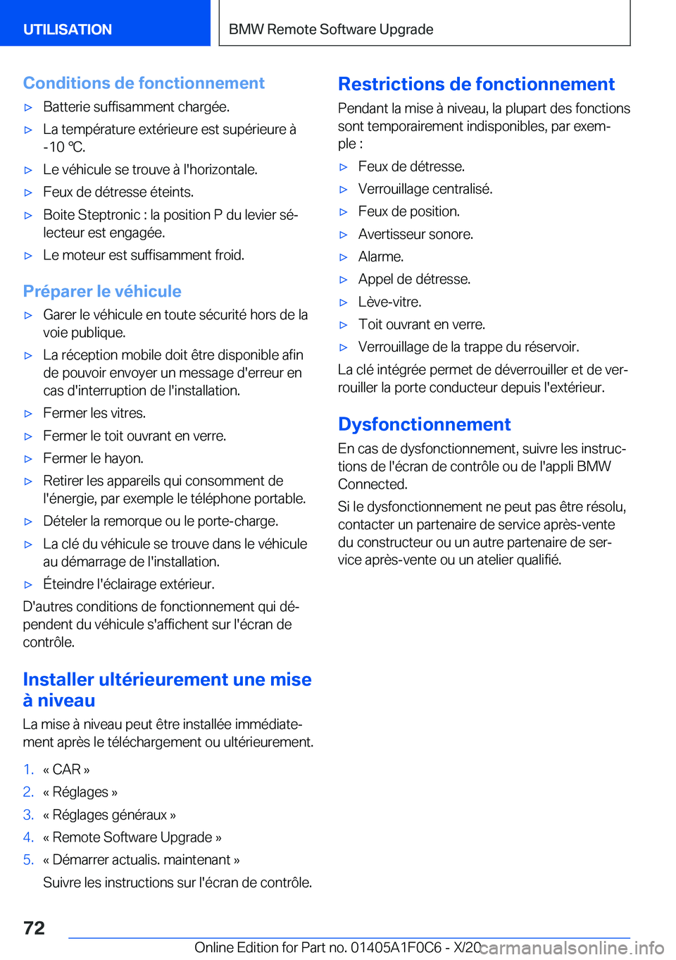 BMW X6 2021  Notices Demploi (in French) �C�o�n�d�i�t�i�o�n�s��d�e��f�o�n�c�t�i�o�n�n�e�m�e�n�t'x�B�a�t�t�e�r�i�e��s�u�f�f�i�s�a�m�m�e�n�t��c�h�a�r�g�é�e�.'x�L�a��t�e�m�p�é�r�a�t�u�r�e��e�x�t�é�r�i�e�u�r�e��e�s�t��s�u�p�é