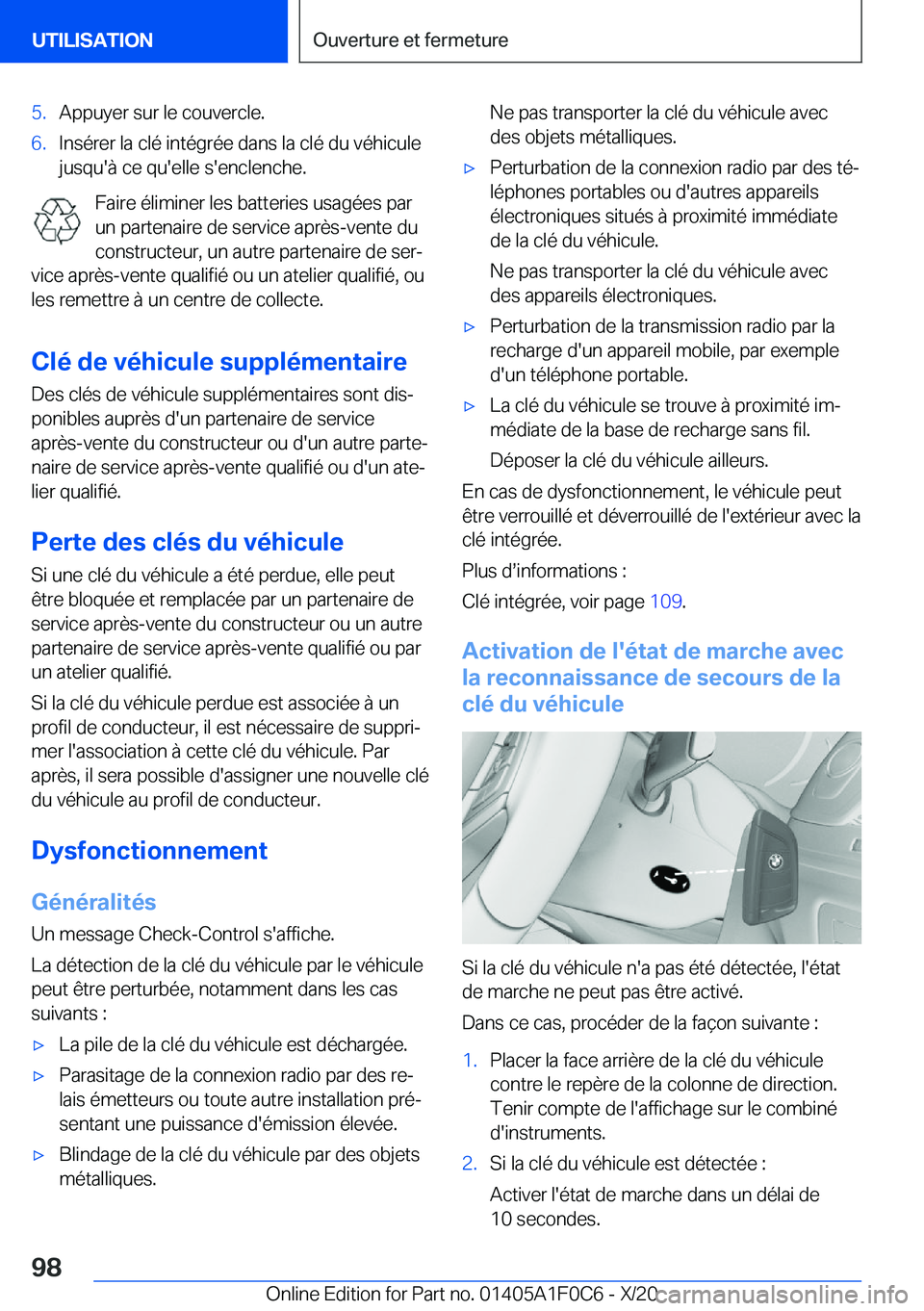 BMW X6 2021  Notices Demploi (in French) �5�.�A�p�p�u�y�e�r��s�u�r��l�e��c�o�u�v�e�r�c�l�e�.�6�.�I�n�s�é�r�e�r��l�a��c�l�é��i�n�t�é�g�r�é�e��d�a�n�s��l�a��c�l�é��d�u��v�é�h�i�c�u�l�e
�j�u�s�q�u�'�