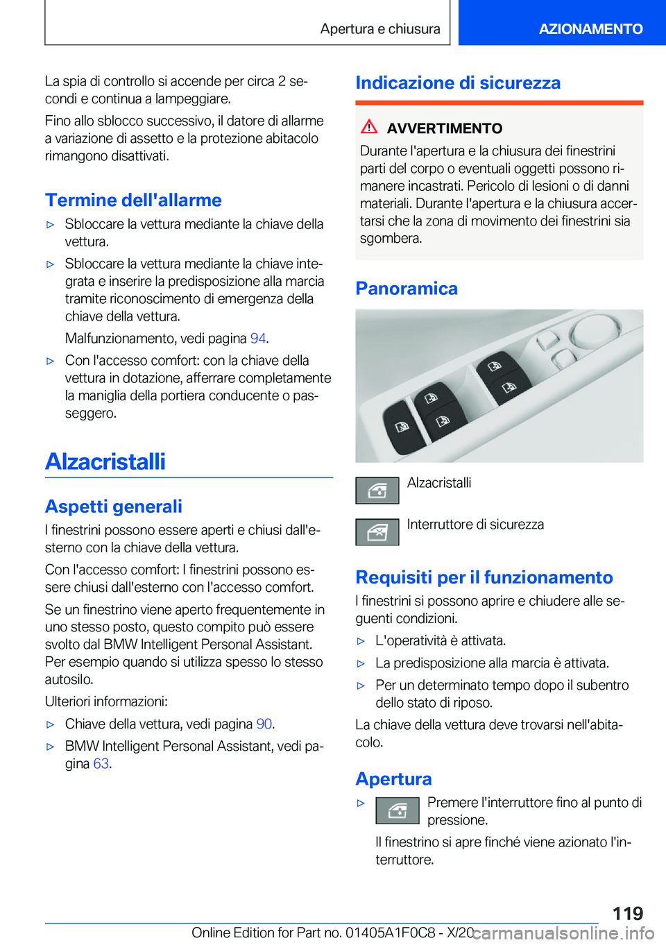BMW X6 2021  Libretti Di Uso E manutenzione (in Italian) �L�a��s�p�i�a��d�i��c�o�n�t�r�o�l�l�o��s�i��a�c�c�e�n�d�e��p�e�r��c�i�r�c�a��2��s�eª
�c�o�n�d�i��e��c�o�n�t�i�n�u�a��a��l�a�m�p�e�g�g�i�a�r�e�.
�F�i�n�o��a�l�l�o��s�b�l�o�c�c�o��s�u�