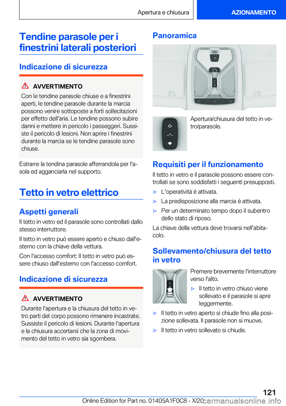BMW X6 2021  Libretti Di Uso E manutenzione (in Italian) �T�e�n�d�i�n�e��p�a�r�a�s�o�l�e��p�e�r��i
�f�i�n�e�s�t�r�i�n�i��l�a�t�e�r�a�l�i��p�o�s�t�e�r�i�o�r�i
�I�n�d�i�c�a�z�i�o�n�e��d�i��s�i�c�u�r�e�z�z�a
�A�V�V�E�R�T�I�M�E�N�T�O
�C�o�n��l�e��t�e�n