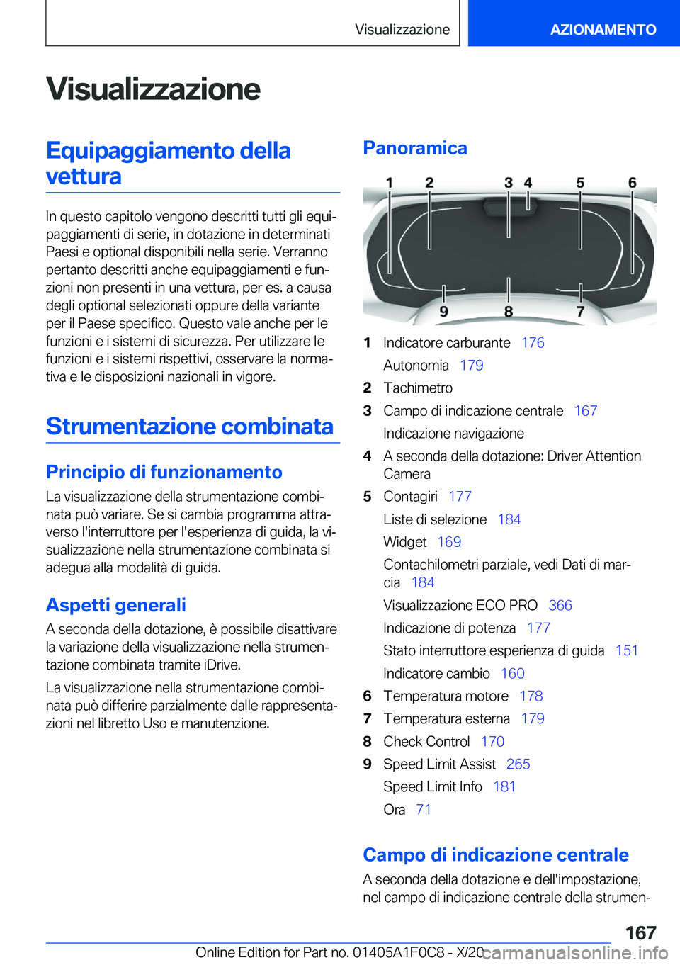 BMW X6 2021  Libretti Di Uso E manutenzione (in Italian) �V�i�s�u�a�l�i�z�z�a�z�i�o�n�e�E�q�u�i�p�a�g�g�i�a�m�e�n�t�o��d�e�l�l�a�v�e�t�t�u�r�a
�I�n��q�u�e�s�t�o��c�a�p�i�t�o�l�o��v�e�n�g�o�n�o��d�e�s�c�r�i�t�t�i��t�u�t�t�i��g�l�i��e�q�u�iª
�p�a�g�