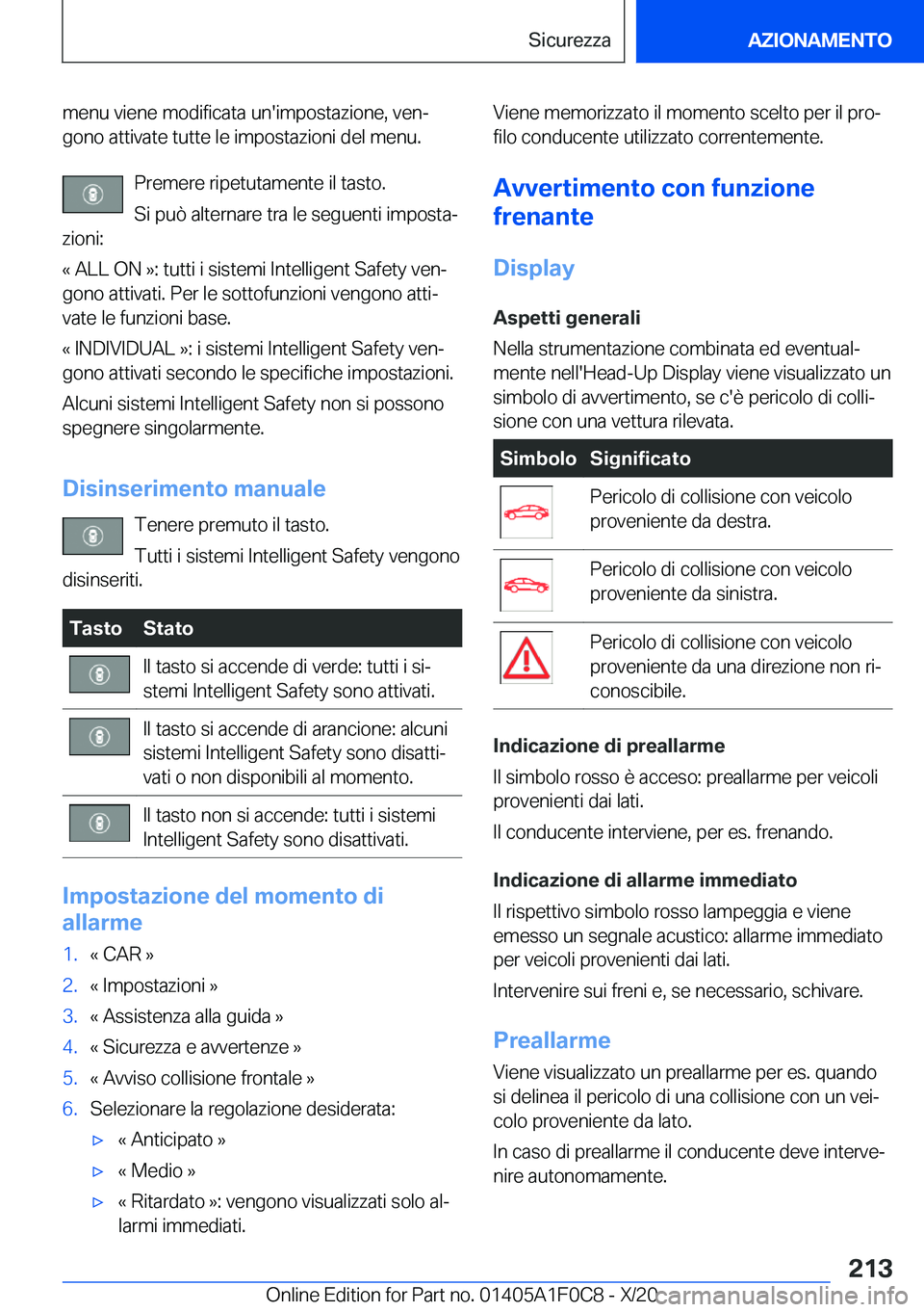 BMW X6 2021  Libretti Di Uso E manutenzione (in Italian) �m�e�n�u��v�i�e�n�e��m�o�d�i�f�i�c�a�t�a��u�n�'�i�m�p�o�s�t�a�z�i�o�n�e�,��v�e�nª�g�o�n�o��a�t�t�i�v�a�t�e��t�u�t�t�e��l�e��i�m�p�o�s�t�a�z�i�o�n�i��d�e�l��m�e�n�u�.
�P�r�e�m�e�r�e��r