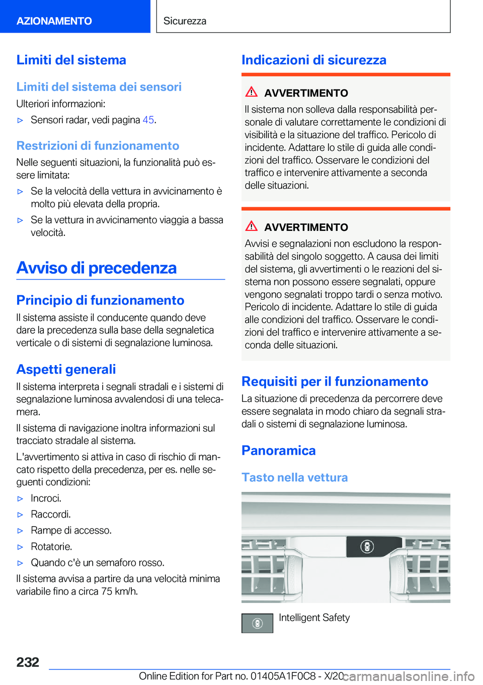 BMW X6 2021  Libretti Di Uso E manutenzione (in Italian) �L�i�m�i�t�i��d�e�l��s�i�s�t�e�m�a�L�i�m�i�t�i��d�e�l��s�i�s�t�e�m�a��d�e�i��s�e�n�s�o�r�i
�U�l�t�e�r�i�o�r�i��i�n�f�o�r�m�a�z�i�o�n�i�:'x�S�e�n�s�o�r�i��r�a�d�a�r�,��v�e�d�i��p�a�g�i�n�