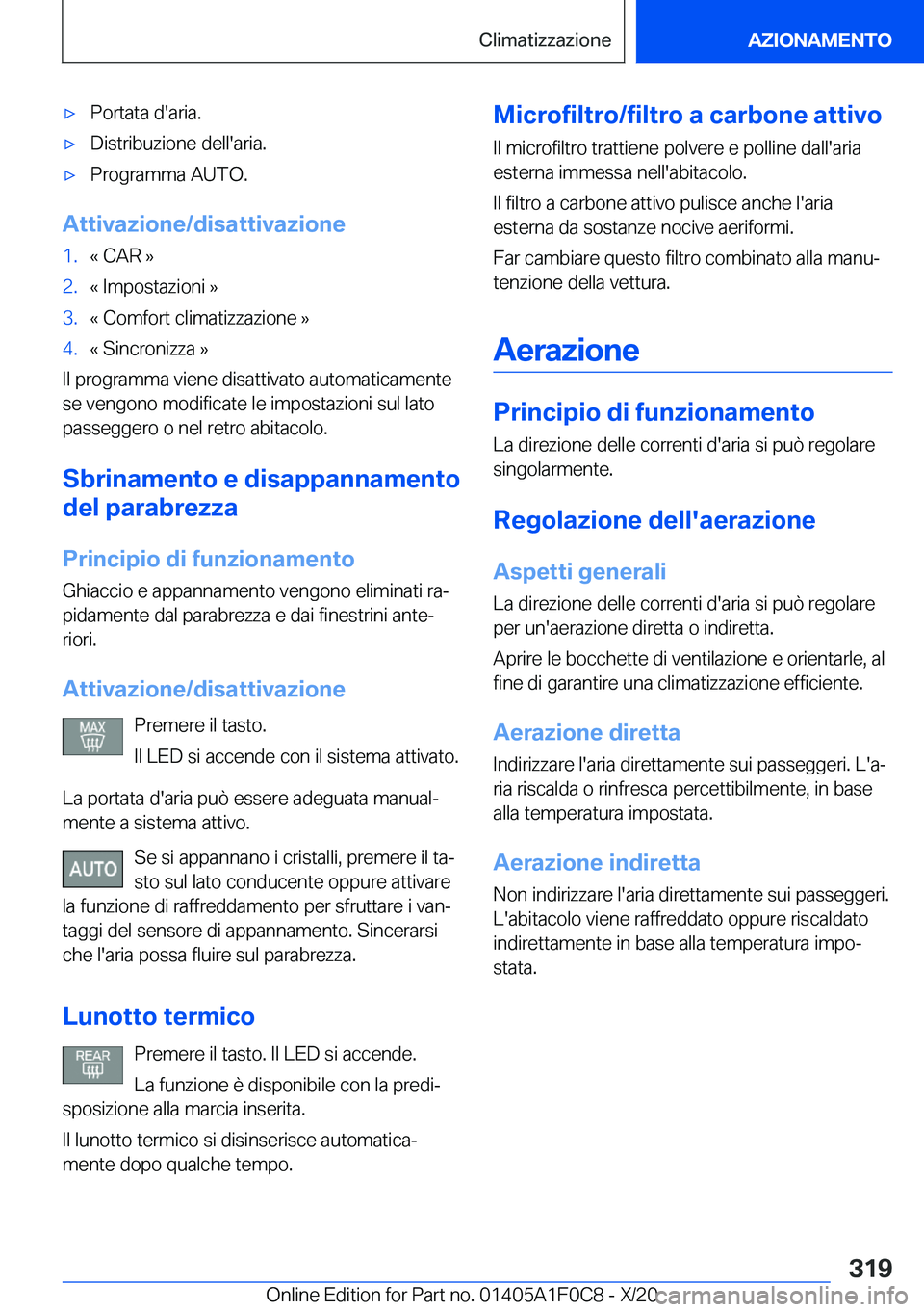 BMW X6 2021  Libretti Di Uso E manutenzione (in Italian) 'x�P�o�r�t�a�t�a��d�'�a�r�i�a�.'x�D�i�s�t�r�i�b�u�z�i�o�n�e��d�e�l�l�'�a�r�i�a�.'x�P�r�o�g�r�a�m�m�a��A�U�T�O�.
�A�t�t�i�v�a�z�i�o�n�e�/�d�i�s�a�t�t�i�v�a�z�i�o�n�e
�1�.�«��C�