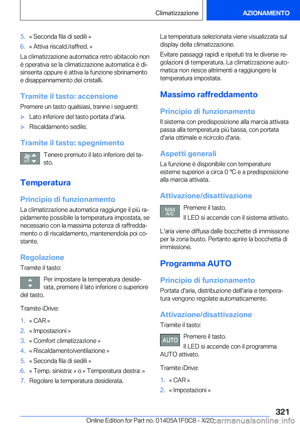 BMW X6 2021  Libretti Di Uso E manutenzione (in Italian) �5�.�«��S�e�c�o�n�d�a��f�i�l�a��d�i��s�e�d�i�l�i��{�6�.�«��A�t�t�i�v�a��r�i�s�c�a�l�d�.�/�r�a�f�f�r�e�d�.��{
�L�a��c�l�i�m�a�t�i�z�z�a�z�i�o�n�e��a�u�t�o�m�a�t�i�c�a��r�e�t�r�o��a�b�i�t�