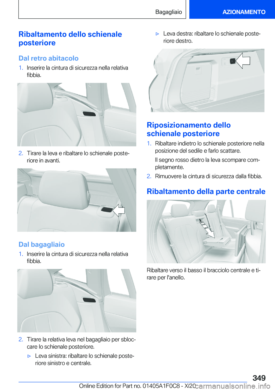 BMW X6 2021  Libretti Di Uso E manutenzione (in Italian) �R�i�b�a�l�t�a�m�e�n�t�o��d�e�l�l�o��s�c�h�i�e�n�a�l�e
�p�o�s�t�e�r�i�o�r�e
�D�a�l��r�e�t�r�o��a�b�i�t�a�c�o�l�o�1�.�I�n�s�e�r�i�r�e��l�a��c�i�n�t�u�r�a��d�i��s�i�c�u�r�e�z�z�a��n�e�l�l�a��r