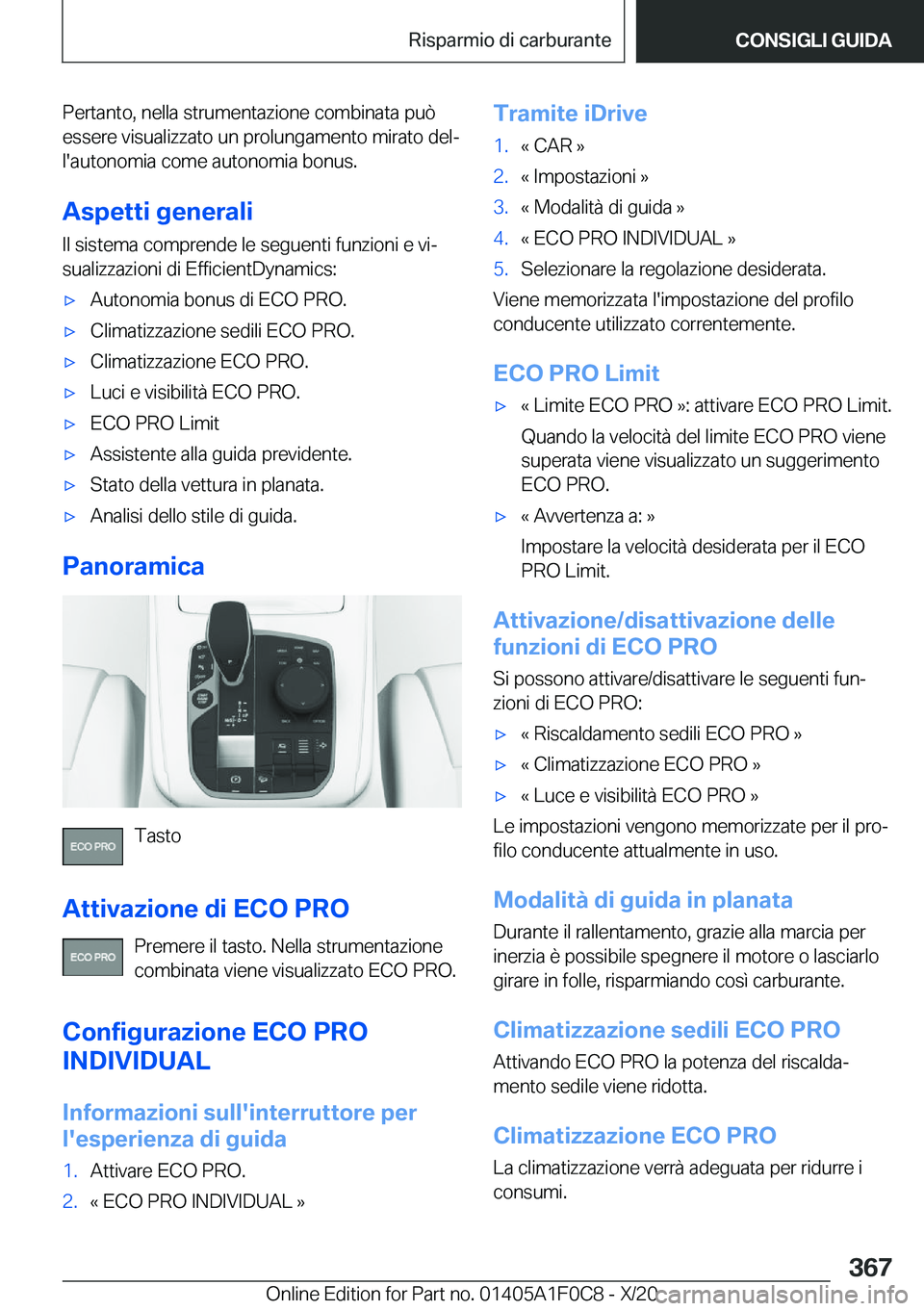 BMW X6 2021  Libretti Di Uso E manutenzione (in Italian) �P�e�r�t�a�n�t�o�,��n�e�l�l�a��s�t�r�u�m�e�n�t�a�z�i�o�n�e��c�o�m�b�i�n�a�t�a��p�u�
