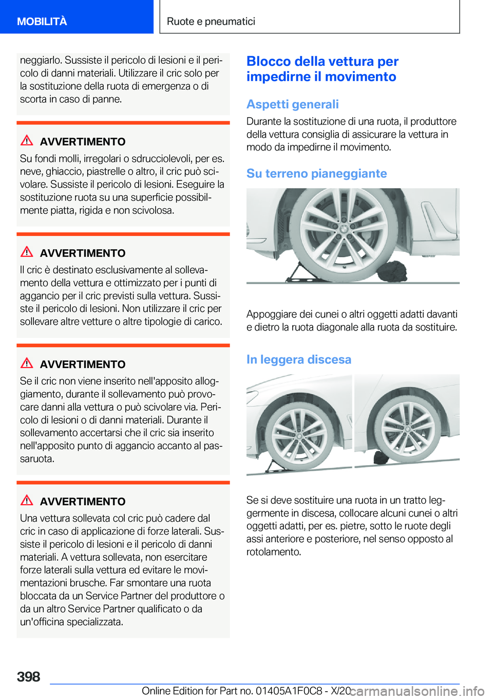 BMW X6 2021  Libretti Di Uso E manutenzione (in Italian) �n�e�g�g�i�a�r�l�o�.��S�u�s�s�i�s�t�e��i�l��p�e�r�i�c�o�l�o��d�i��l�e�s�i�o�n�i��e��i�l��p�e�r�iª
�c�o�l�o��d�i��d�a�n�n�i��m�a�t�e�r�i�a�l�i�.��U�t�i�l�i�z�z�a�r�e��i�l��c�r�i�c��s�o