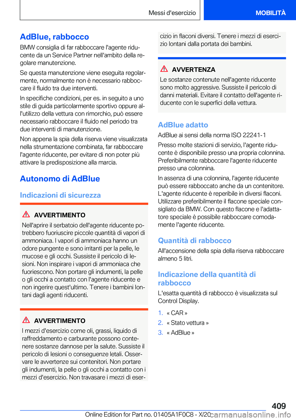 BMW X6 2021  Libretti Di Uso E manutenzione (in Italian) �A�d�B�l�u�e�,��r�a�b�b�o�c�c�o
�B�M�W��c�o�n�s�i�g�l�i�a��d�i��f�a�r��r�a�b�b�o�c�c�a�r�e��l�'�a�g�e�n�t�e��r�i�d�uª
�c�e�n�t�e��d�a��u�n��S�e�r�v�i�c�e��P�a�r�t�n�e�r��n�e�l�l�'