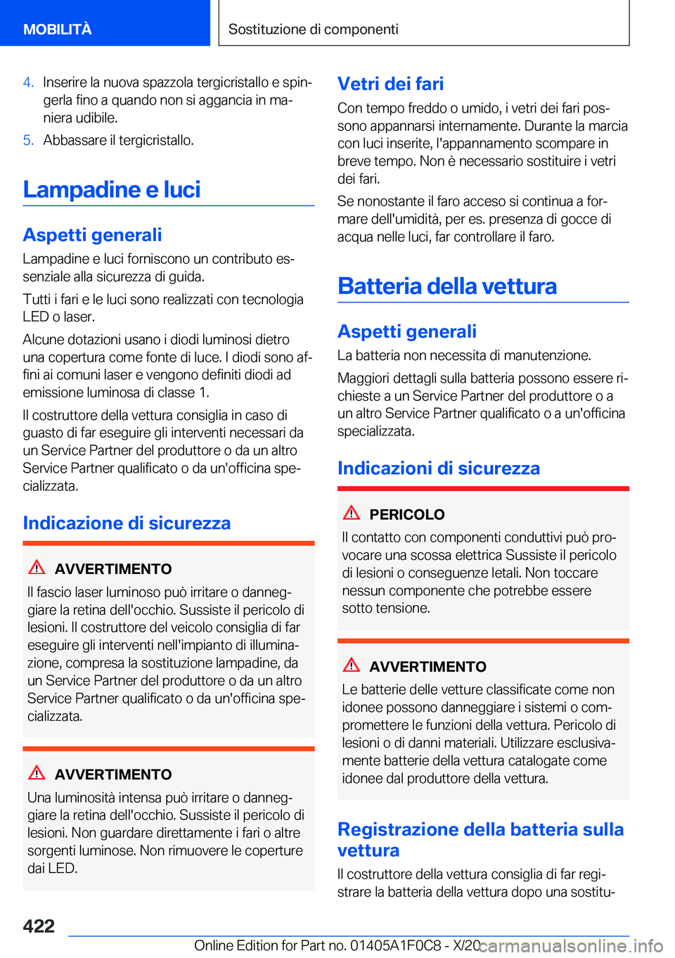 BMW X6 2021  Libretti Di Uso E manutenzione (in Italian) �4�.�I�n�s�e�r�i�r�e��l�a��n�u�o�v�a��s�p�a�z�z�o�l�a��t�e�r�g�i�c�r�i�s�t�a�l�l�o��e��s�p�i�nª
�g�e�r�l�a��f�i�n�o��a��q�u�a�n�d�o��n�o�n��s�i��a�g�g�a�n�c�i�a��i�n��m�aª
�n�i�e�r�a