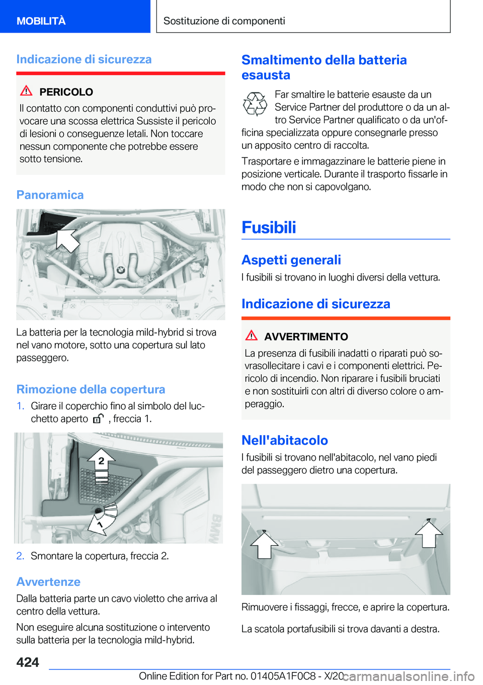 BMW X6 2021  Libretti Di Uso E manutenzione (in Italian) �I�n�d�i�c�a�z�i�o�n�e��d�i��s�i�c�u�r�e�z�z�a
�P�E�R�I�C�O�L�O
�I�l��c�o�n�t�a�t�t�o��c�o�n��c�o�m�p�o�n�e�n�t�i��c�o�n�d�u�t�t�i�v�i��p�u�