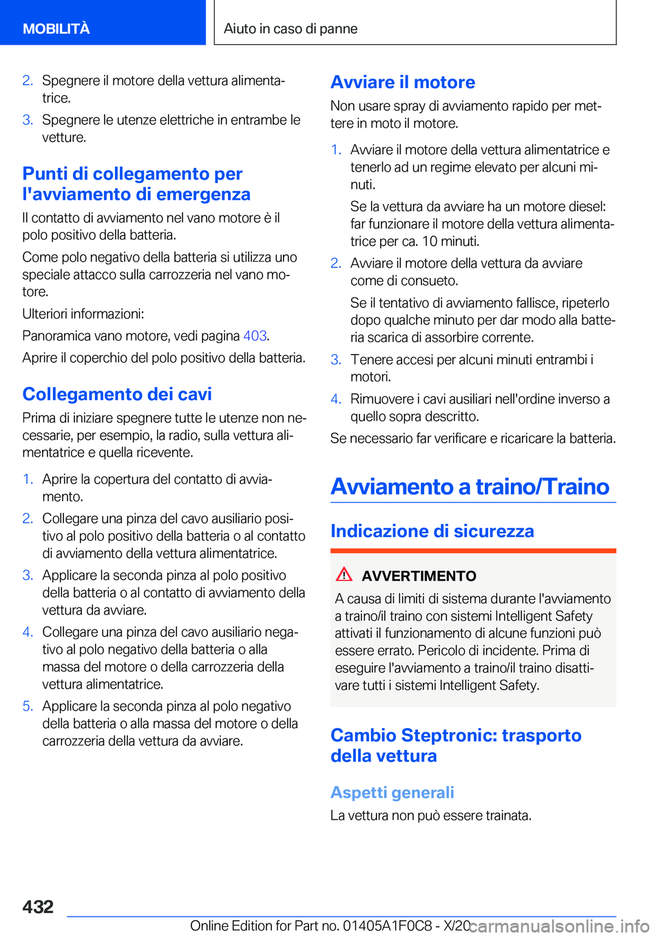 BMW X6 2021  Libretti Di Uso E manutenzione (in Italian) �2�.�S�p�e�g�n�e�r�e��i�l��m�o�t�o�r�e��d�e�l�l�a��v�e�t�t�u�r�a��a�l�i�m�e�n�t�aª�t�r�i�c�e�.�3�.�S�p�e�g�n�e�r�e��l�e��u�t�e�n�z�e��e�l�e�t�t�r�i�c�h�e��i�n��e�n�t�r�a�m�b�e��l�e
�v�e�t