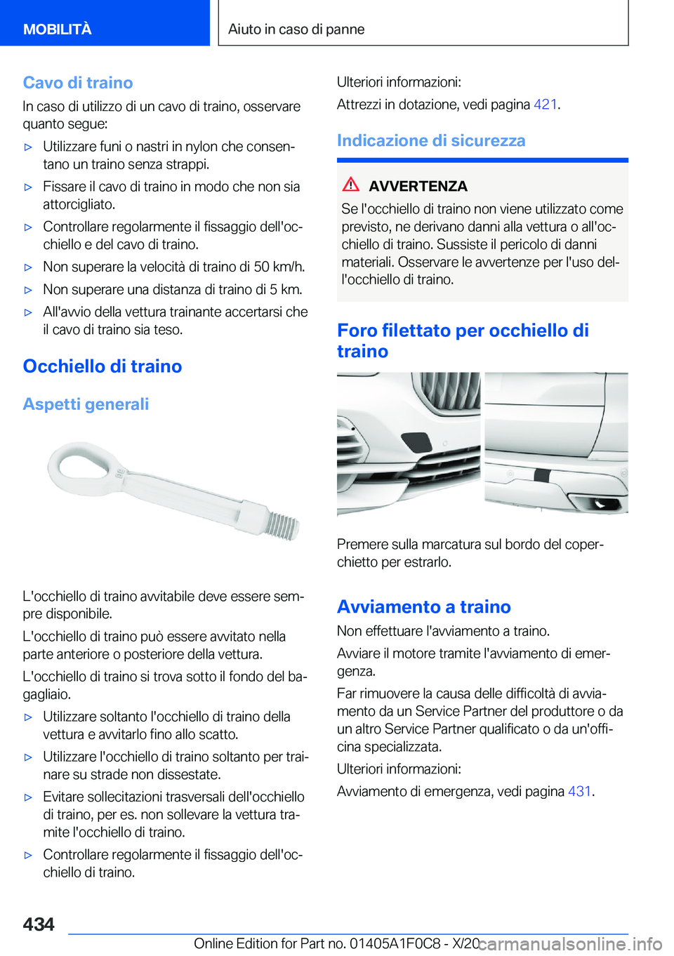 BMW X6 2021  Libretti Di Uso E manutenzione (in Italian) �C�a�v�o��d�i��t�r�a�i�n�o
�I�n��c�a�s�o��d�i��u�t�i�l�i�z�z�o��d�i��u�n��c�a�v�o��d�i��t�r�a�i�n�o�,��o�s�s�e�r�v�a�r�e �q�u�a�n�t�o��s�e�g�u�e�:'x�U�t�i�l�i�z�z�a�r�e��f�u�n�i��o�