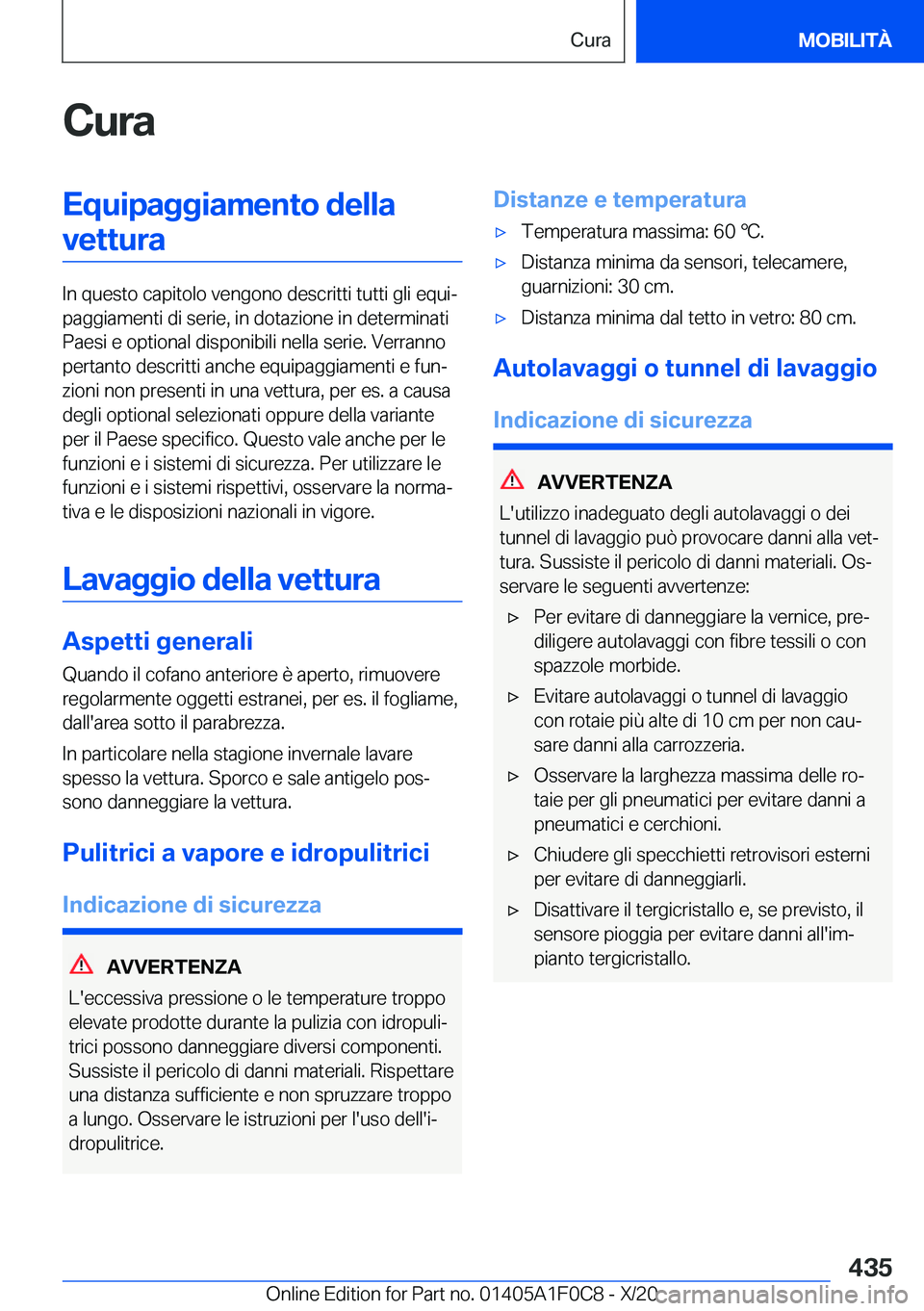 BMW X6 2021  Libretti Di Uso E manutenzione (in Italian) �C�u�r�a�E�q�u�i�p�a�g�g�i�a�m�e�n�t�o��d�e�l�l�a�v�e�t�t�u�r�a
�I�n��q�u�e�s�t�o��c�a�p�i�t�o�l�o��v�e�n�g�o�n�o��d�e�s�c�r�i�t�t�i��t�u�t�t�i��g�l�i��e�q�u�iª
�p�a�g�g�i�a�m�e�n�t�i��d�i�