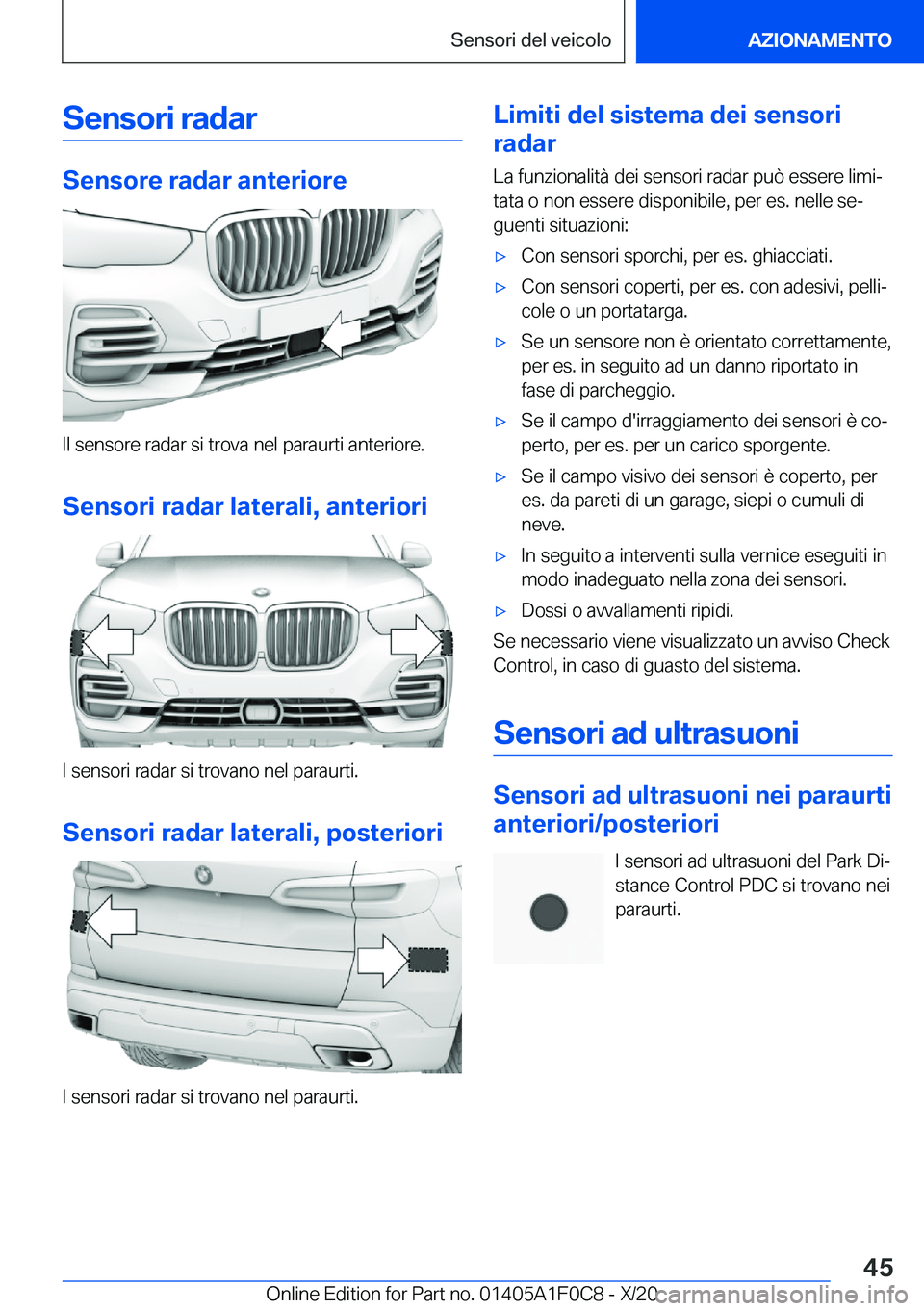 BMW X6 2021  Libretti Di Uso E manutenzione (in Italian) �S�e�n�s�o�r�i��r�a�d�a�r
�S�e�n�s�o�r�e��r�a�d�a�r��a�n�t�e�r�i�o�r�e
�I�l��s�e�n�s�o�r�e��r�a�d�a�r��s�i��t�r�o�v�a��n�e�l��p�a�r�a�u�r�t�i��a�n�t�e�r�i�o�r�e�.�S�e�n�s�o�r�i��r�a�d�a�r�