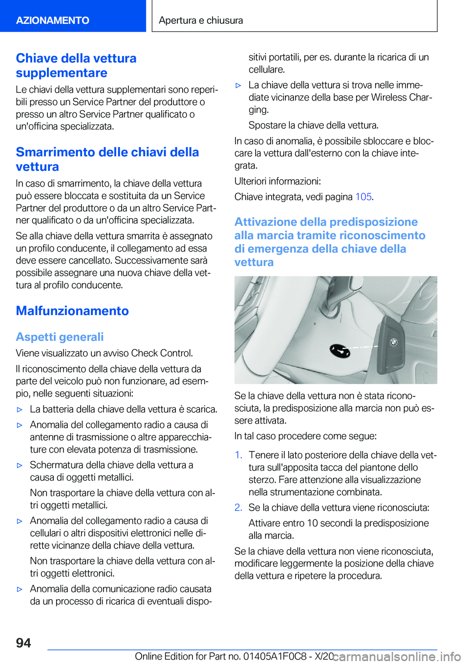 BMW X6 2021  Libretti Di Uso E manutenzione (in Italian) �C�h�i�a�v�e��d�e�l�l�a��v�e�t�t�u�r�a
�s�u�p�p�l�e�m�e�n�t�a�r�e
�L�e��c�h�i�a�v�i��d�e�l�l�a��v�e�t�t�u�r�a��s�u�p�p�l�e�m�e�n�t�a�r�i��s�o�n�o��r�e�p�e�r�iª
�b�i�l�i��p�r�e�s�s�o��u�n�
