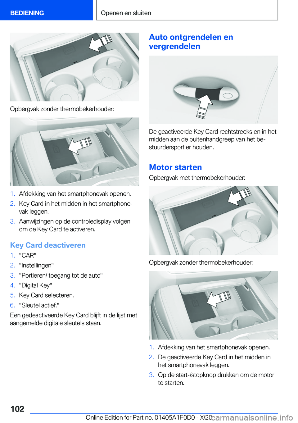 BMW X6 2021  Instructieboekjes (in Dutch) �O�p�b�e�r�g�v�a�k��z�o�n�d�e�r��t�h�e�r�m�o�b�e�k�e�r�h�o�u�d�e�r�:
�1�.�A�f�d�e�k�k�i�n�g��v�a�n��h�e�t��s�m�a�r�t�p�h�o�n�e�v�a�k��o�p�e�n�e�n�.�2�.�K�e�y��C�a�r�d��i�n��h�e�t��m�i�d�d�e�