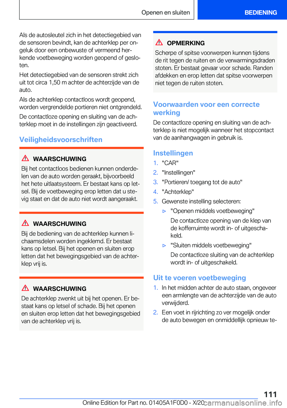 BMW X6 2021  Instructieboekjes (in Dutch) �A�l�s��d�e��a�u�t�o�s�l�e�u�t�e�l��z�i�c�h��i�n��h�e�t��d�e�t�e�c�t�i�e�g�e�b�i�e�d��v�a�n�d�e��s�e�n�s�o�r�e�n��b�e�v�i�n�d�t�,��k�a�n��d�e��a�c�h�t�e�r�k�l�e�p��p�e�r��o�nj
�g�e�l�u�