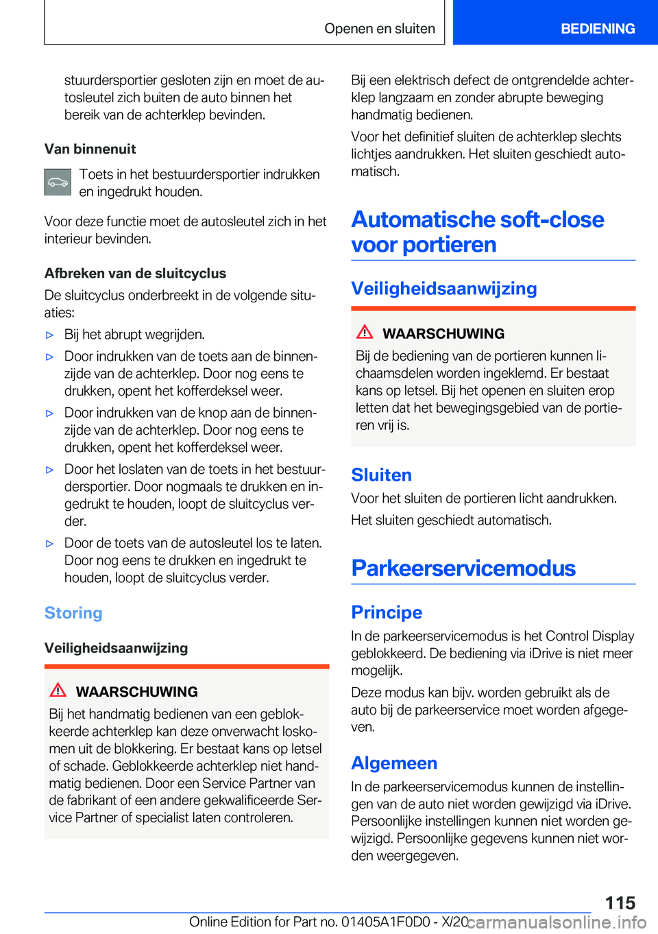 BMW X6 2021  Instructieboekjes (in Dutch) �s�t�u�u�r�d�e�r�s�p�o�r�t�i�e�r��g�e�s�l�o�t�e�n��z�i�j�n��e�n��m�o�e�t��d�e��a�uj
�t�o�s�l�e�u�t�e�l��z�i�c�h��b�u�i�t�e�n��d�e��a�u�t�o��b�i�n�n�e�n��h�e�t
�b�e�r�e�i�k��v�a�n��d�e�