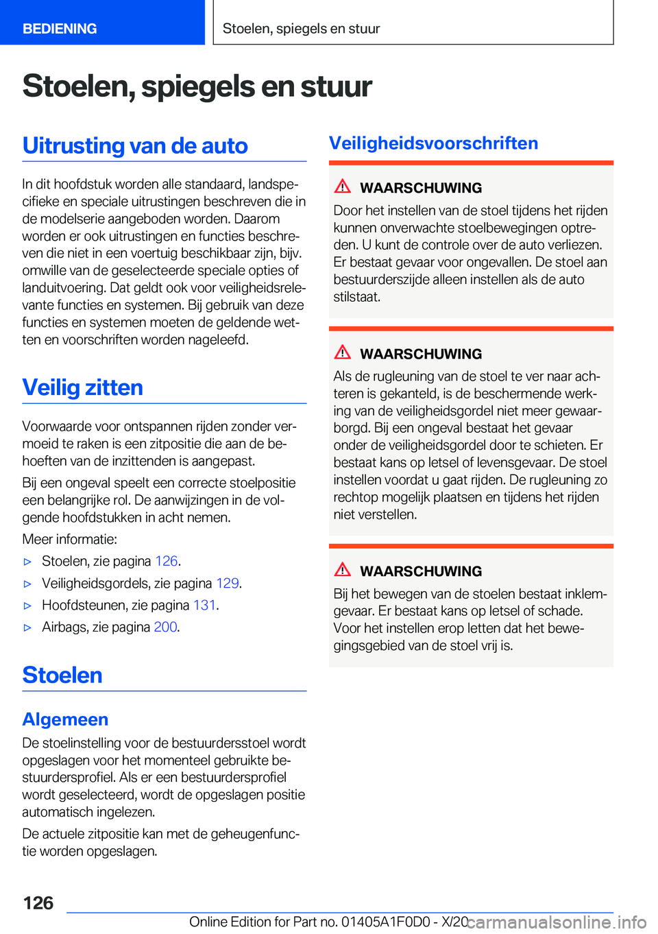 BMW X6 2021  Instructieboekjes (in Dutch) �S�t�o�e�l�e�n�,��s�p�i�e�g�e�l�s��e�n��s�t�u�u�r�U�i�t�r�u�s�t�i�n�g��v�a�n��d�e��a�u�t�o
�I�n��d�i�t��h�o�o�f�d�s�t�u�k��w�o�r�d�e�n��a�l�l�e��s�t�a�n�d�a�a�r�d�,��l�a�n�d�s�p�ej�c�i�f�
