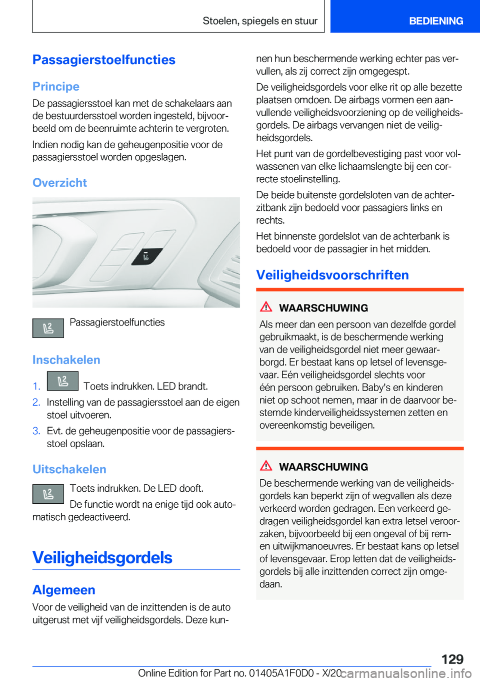 BMW X6 2021  Instructieboekjes (in Dutch) �P�a�s�s�a�g�i�e�r�s�t�o�e�l�f�u�n�c�t�i�e�s�P�r�i�n�c�i�p�e�D�e��p�a�s�s�a�g�i�e�r�s�s�t�o�e�l��k�a�n��m�e�t��d�e��s�c�h�a�k�e�l�a�a�r�s��a�a�n�d�e��b�e�s�t�u�u�r�d�e�r�s�s�t�o�e�l��w�o�r�d�e